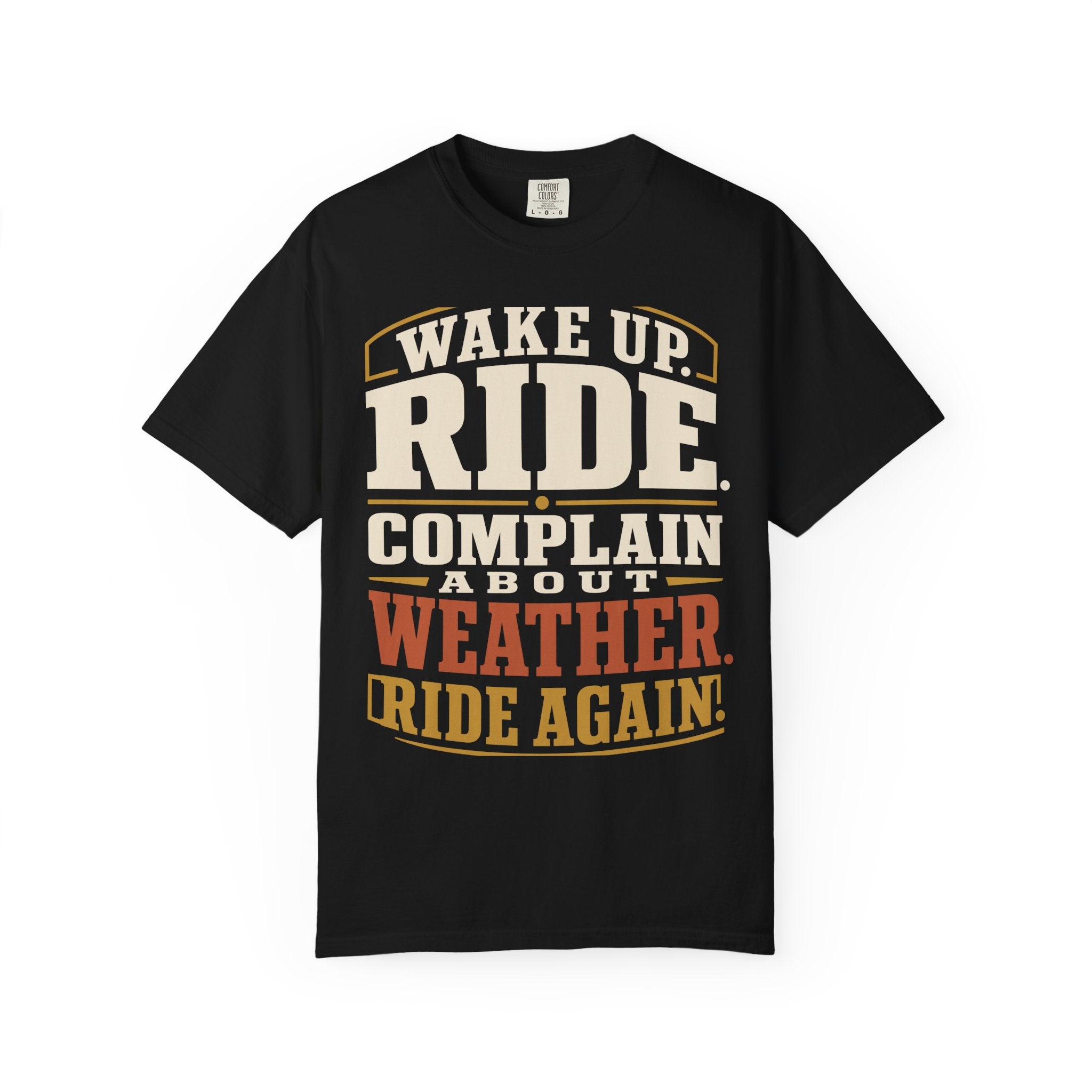 Wake Up Ride Again Tee