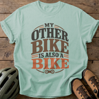 My Other Bike Is Also A Bike Tee — bay