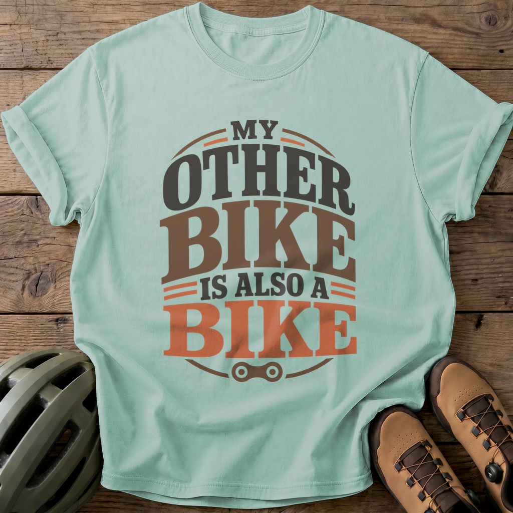 My Other Bike Is Also A Bike Tee — bay