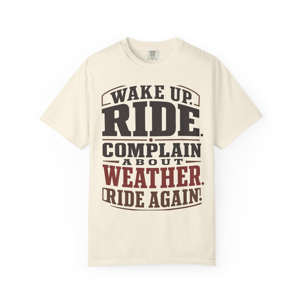 Wake Up Ride Again Tee