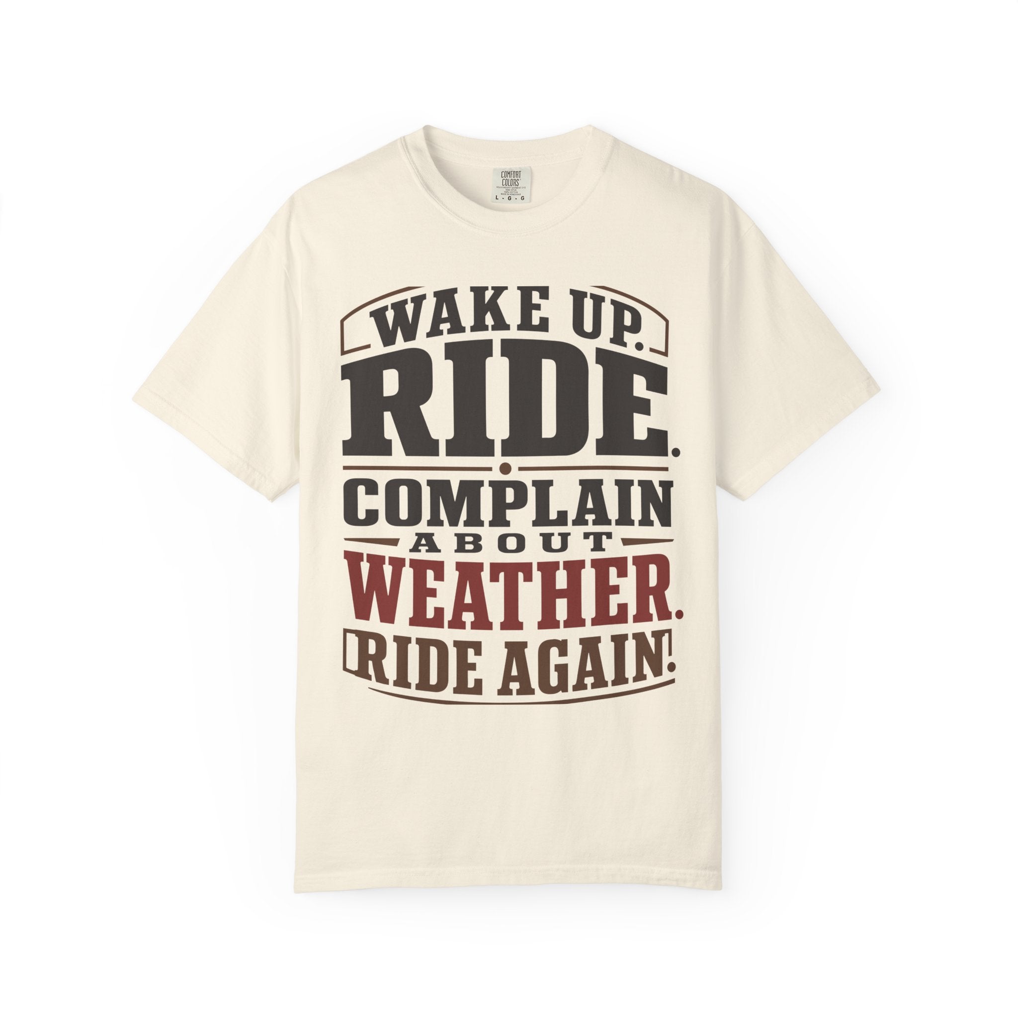 Wake Up Ride Again Tee