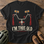 I'M This Old Tee — black