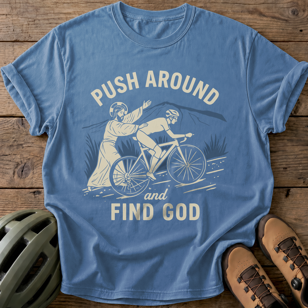 Push & Find God Tee — blue-jean