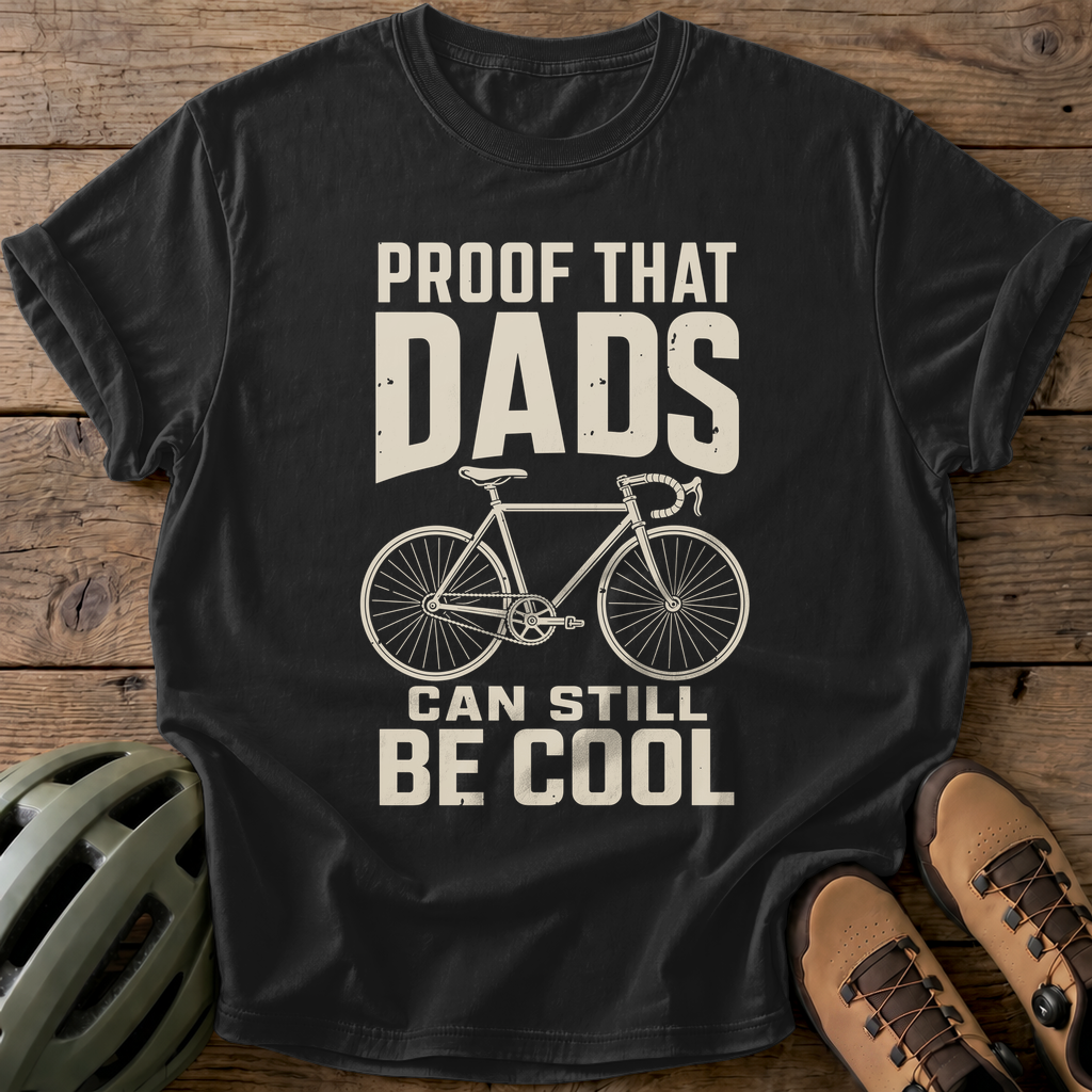 Proof That Dads Can Still Be Cool Tee — black