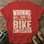 Bike Conversation Warning Tee — red