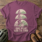 One Bike Led To This Tee — berry