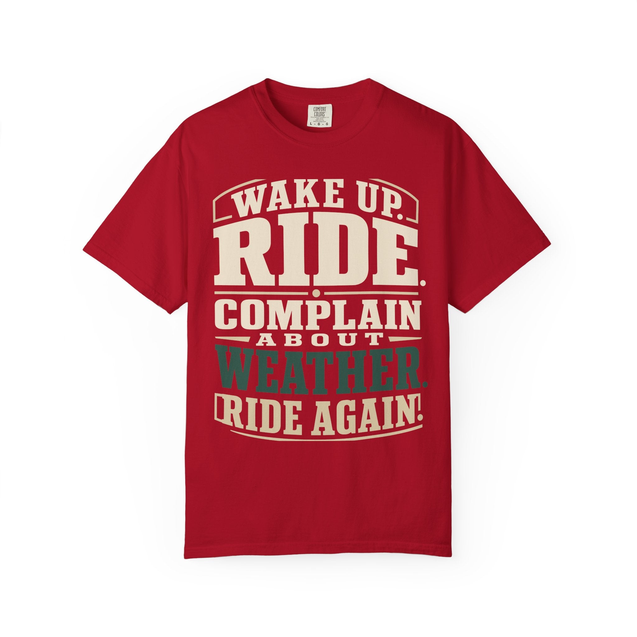 Wake Up Ride Again Tee