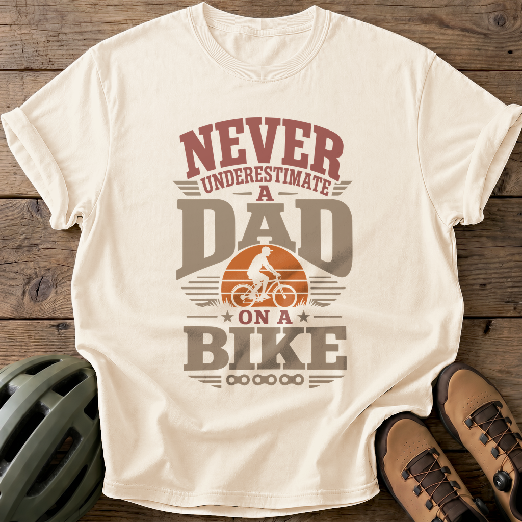 Never Underestimate A Dad On A Bike Tee — ivory