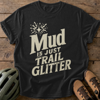 Mud Is Just Trail Glitter Tee — black